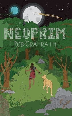 Neoprim: Zeta Trilogy, Book One by Grafrath, Rob