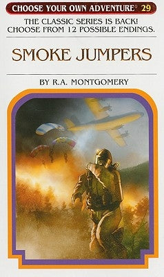 Smoke Jumpers by Montgomery, R. A.