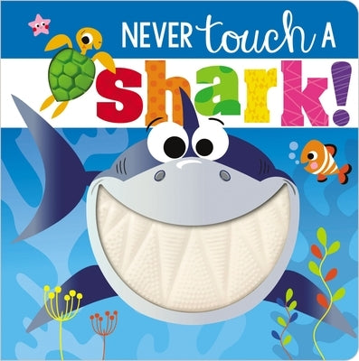 Never Touch a Shark! by Make Believe Ideas Ltd