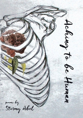 Aching to be Human by Abel, Stormy