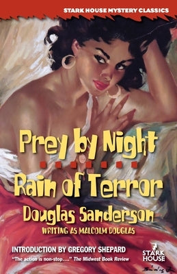 Prey by Night / Rain of Terror by Sanderson, Douglas