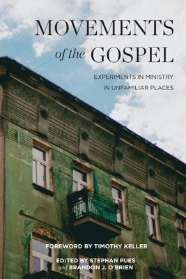 Movements of the Gospel by Pues, Stephan