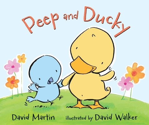 Peep and Ducky by Martin, David