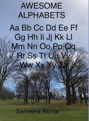 Awesome Alphabets by Akhtar, Sameera