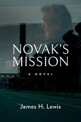 Novak's Mission by Lewis, James H.
