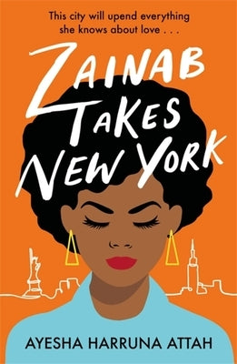 Zainab Takes New York by Attah, Ayesha Harruna