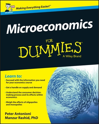 Microeconomics for Dummies - UK by Antonioni, Peter