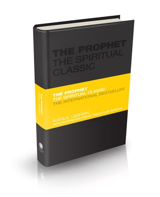 The Prophet: The Spiritual Classic by Gibran, Kahlil