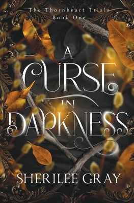A Curse in Darkness by Gray, Sherilee