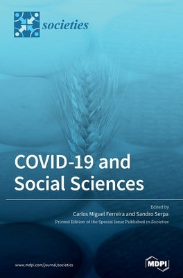 COVID-19 and Social Sciences by Ferreira, Carlos Miguel