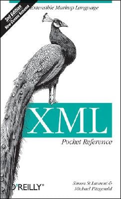 XML Pocket Reference: Extensible Markup Language by Laurent, Simon St