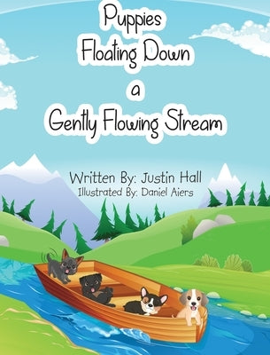 Puppies Floating Down a Gently Flowing Stream by Hall, Justin