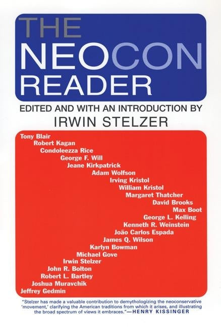 The Neocon Reader by Stelzer, Irwin M.