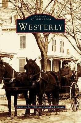 Westerly by Fink, Kathy
