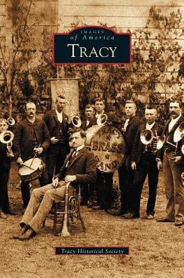 Tracy by Tracy Historical Society