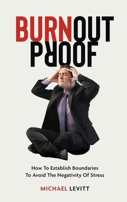 Burnout Proof by Levitt, Michael