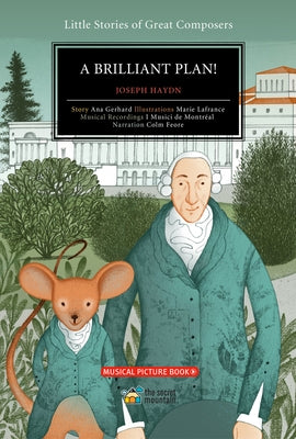 A Brilliant Plan!: Joseph Haydn by LaFrance, Marie
