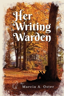 Her Writing Warden by Oster, Marcia