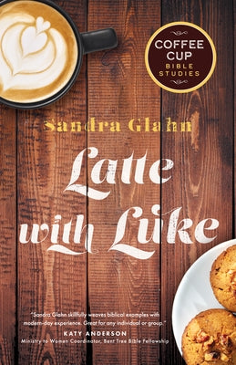 Latte with Luke by Glahn, Sandra