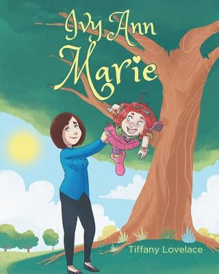 Ivy Ann Marie by Lovelace, Tiffany