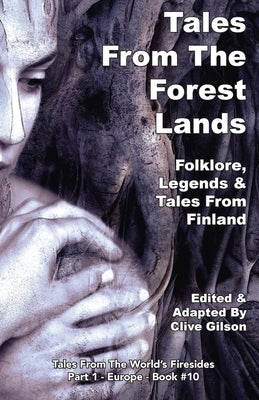 Tales From The Forest Lands by Gilson, Clive