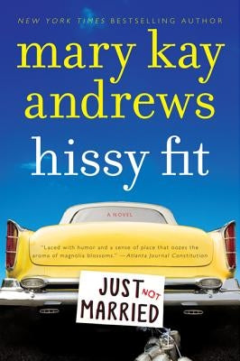 Hissy Fit by Andrews, Mary Kay