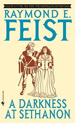 Darkness at Sethanon by Feist, Raymond E.