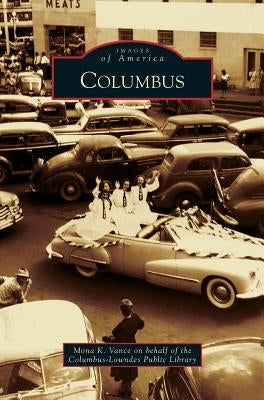 Columbus by Vance, Mona K.