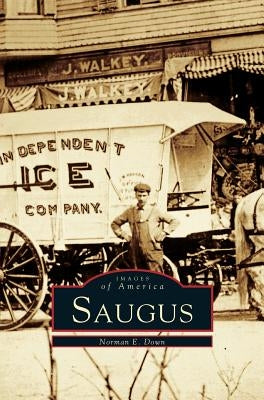 Saugus by Down, Norman E.