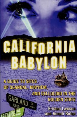 California Babylon by Lawson, Kristan
