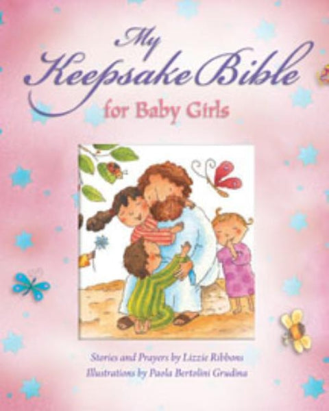 My Baby Keepsake Bible for Baby Girls by Ribbons, Lizzie