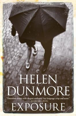 Exposure by Dunmore, Helen
