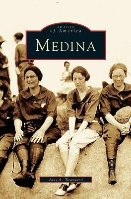 Medina by Townsend, Avis A.