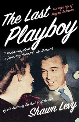 The Last Playboy by Levy, Shawn