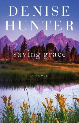 Saving Grace, Volume 2 by Hunter, Denise