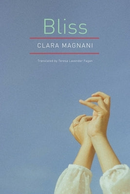 Bliss by Magnani, Clara