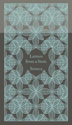 Letters from a Stoic by Seneca