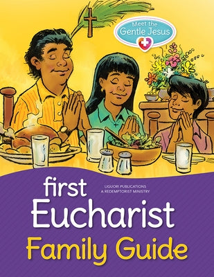 Meet the Gentle Jesus, First Communion: Family Guide by Redemptorist Pastoral Publication