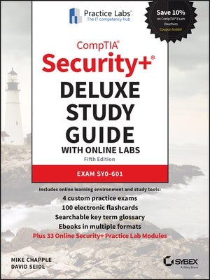 Comptia Security+ Deluxe Study Guide with Online Lab: Exam Sy0-601 by Chapple, Mike