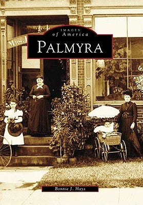 Palmyra by Hays, Bonnie J.