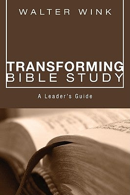 Transforming Bible Study by Wink, Walter