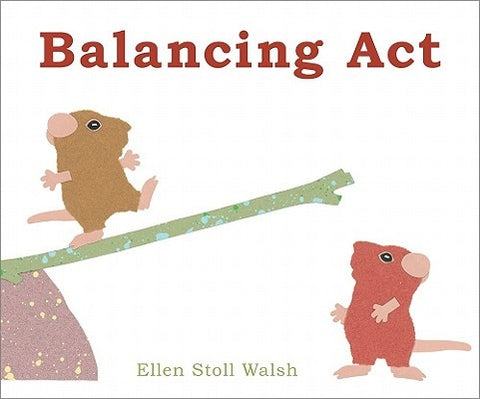 Balancing Act by Walsh, Ellen Stoll