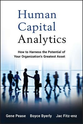 Human Capital Analytics (Sas) by Pease, Gene