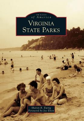 Virginia State Parks by Ewing, Sharon B.