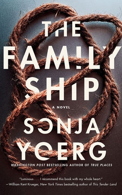 The Family Ship by Yoerg, Sonja