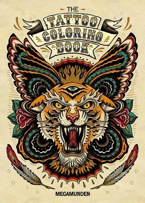 The Tattoo Coloring Book [With 2 Pull-Out Posters] by Munden, Oliver