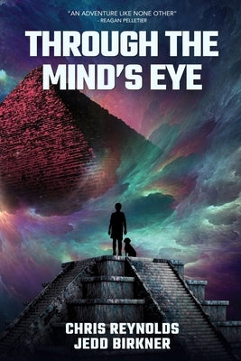 Through the Mind's Eye by Reynolds, Christopher Austin