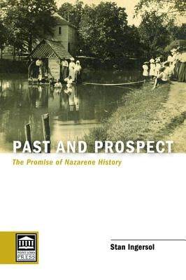 Past and Prospect by Ingersol, Stan