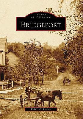 Bridgeport by Stealey, Robert F.