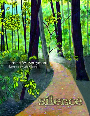 Silence by Berryman, Jerome W.